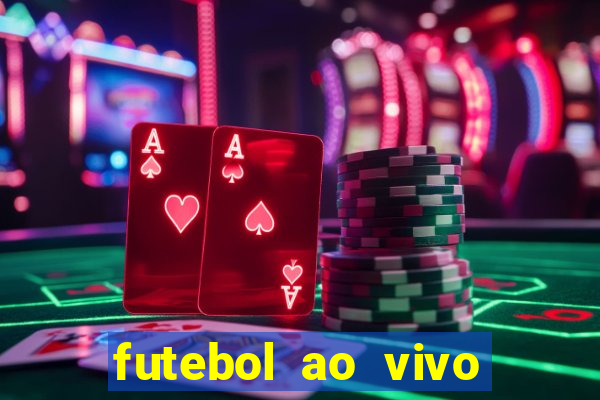 futebol ao vivo sem travar